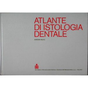 Atlante di istologia dentale
